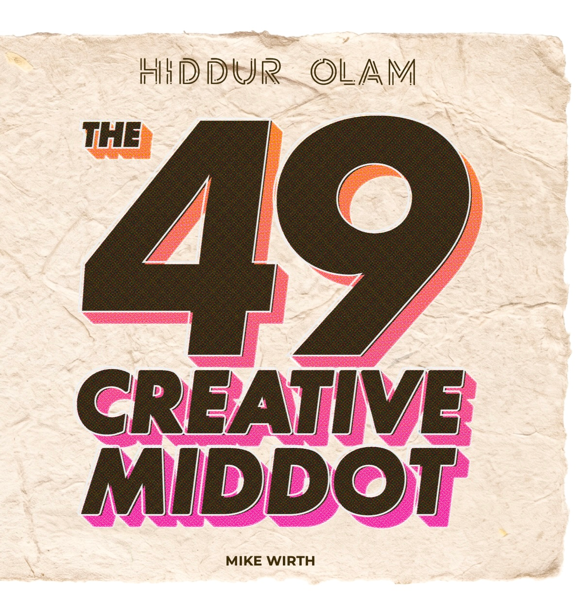 Book cover for the 49 creative middot by Mike Wirth